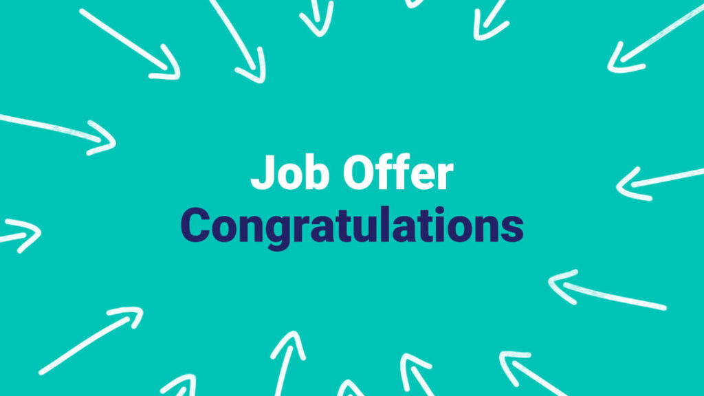 Graphic with text "job offer congratulations" surrounded by arrows on a teal background.