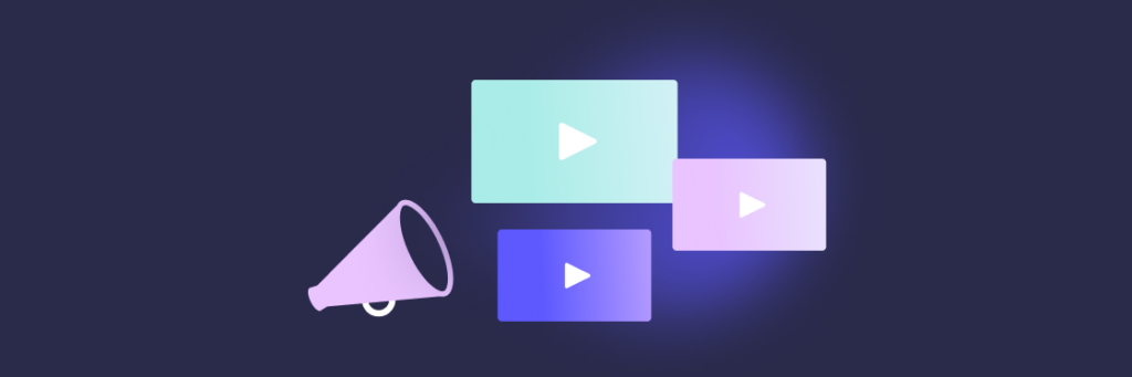 Promotional graphics with a megaphone and play button icons, suggesting video marketing or advertising content.