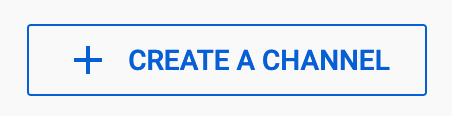 Blue "create a channel" button on a digital interface.