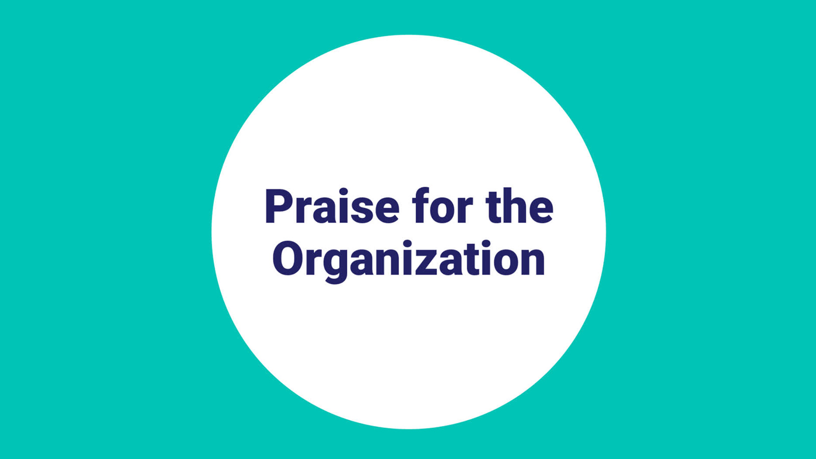 PraiseForTheOrganization-Ls