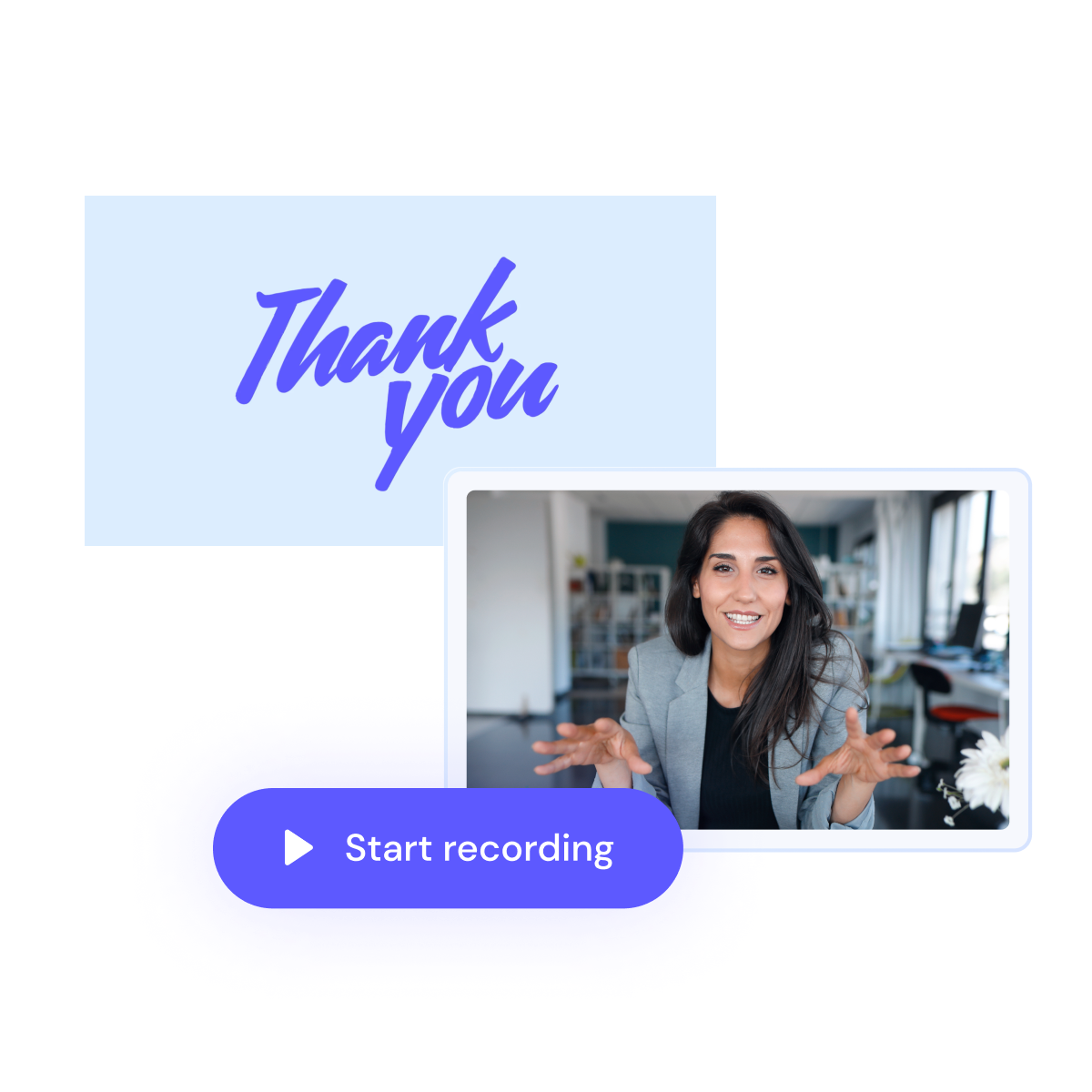 Woman smiling on a video call with a "thank you" message and a "start recording" button visible.