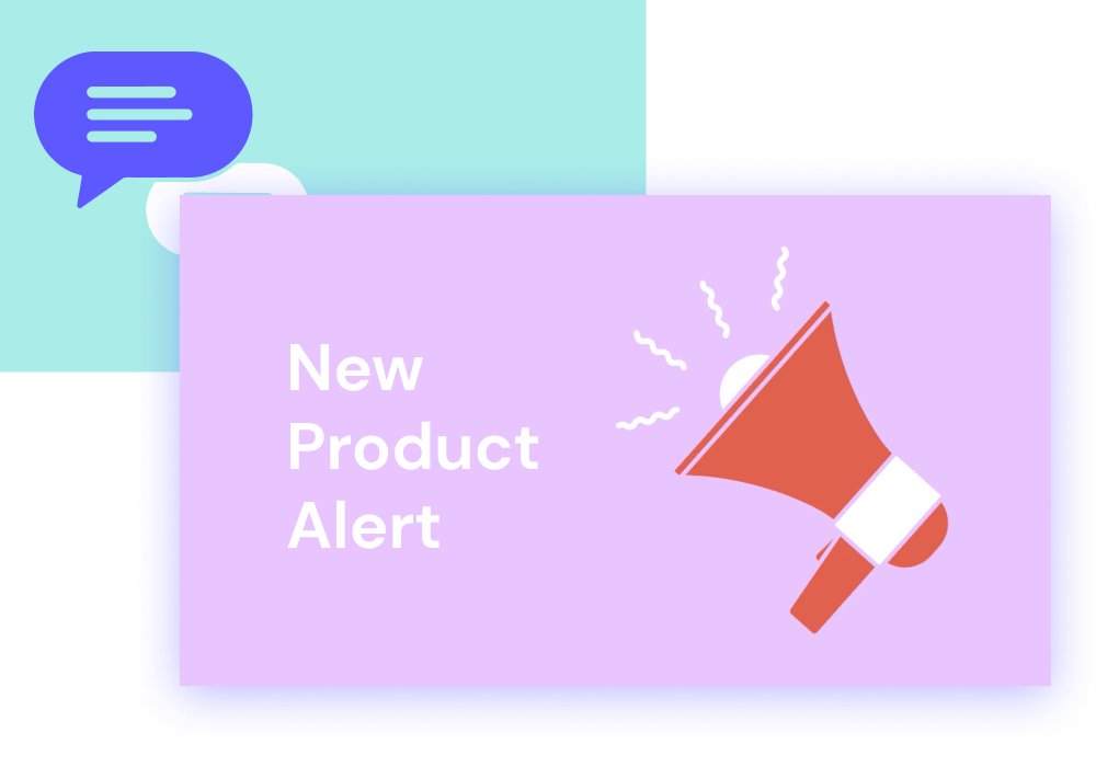 Graphic of a megaphone with text "new product alert" indicating an announcement of a new product launch.