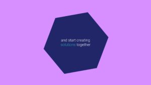 Dark blue hexagon with text "and start creating solutions together with Biteable video maker" on a purple background.