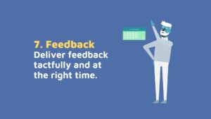 Illustration of a person standing with an extended arm reaching towards a calendar, featuring a Biteable video maker, with the text "7. feedback - deliver feedback tactfully and at the right time.