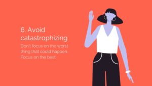 Illustration of a woman in a white top and black pants raising her hand, with text from Biteable video maker advising to avoid catastrophizing, on an orange background.