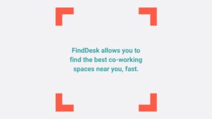 Promotional graphic for Biteable video maker, with text stating "finddesk allows you to find the best co-working spaces near you, fast." red brackets frame the central message on a light background.