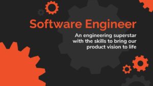 Graphic for software engineer recruitment featuring text "software engineer" and a description, with orange gears on a black background, created using Biteable video maker.