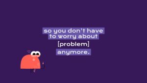 Illustration of a cartoon character with a speech bubble that says "so you don't have to worry about Biteable video maker anymore.