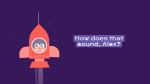 Illustration of a cartoon rocket with a face on its fuselage, next to the text "how does that sound, Alex?" created using Biteable video maker, against a purple background.