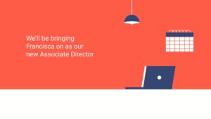 Graphic featuring a laptop on a desk under a hanging lamp, with a calendar on an orange background, and text announcing Francisca as the new associate director, created using Biteable video maker.
