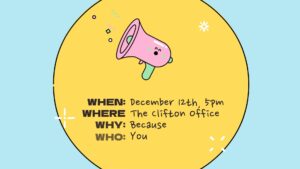 Illustration of a pink megaphone on a yellow circle with text for a Quiz Night Event on December 12th at 5pm at the Clifton office, inviting the viewer.