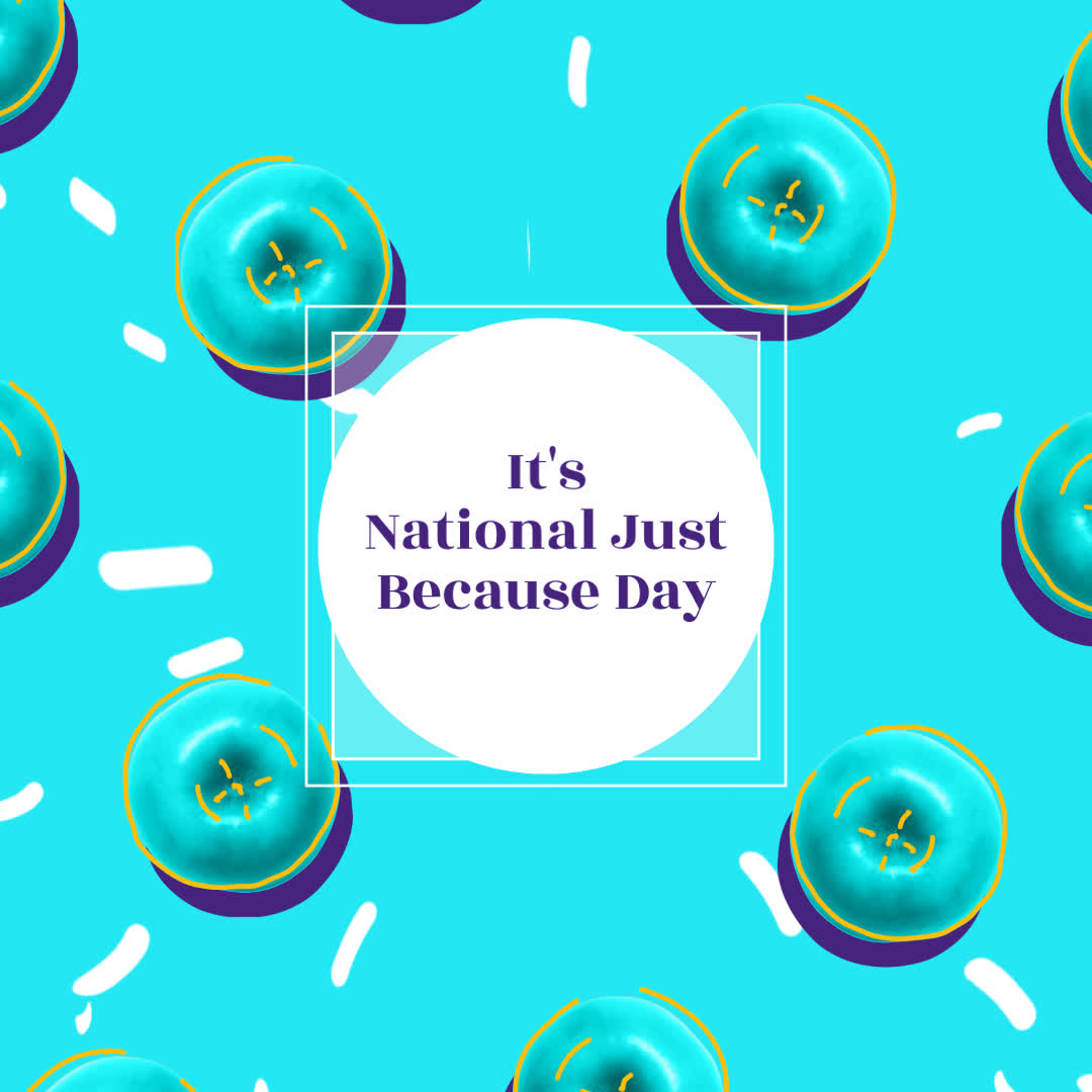 National Just Because Day Biteable