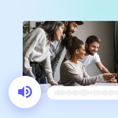 Four people gather around a table, smiling and looking at a laptop screen. A sound wave and speaker icon overlay the image.