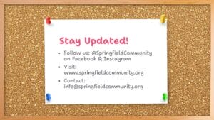 A bulletin board with a pinned paper displaying contact and social media information for Springfield Community, including website and email details.
