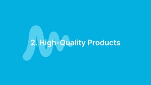 A blue background with a wave graphic and the text "2. High-Quality Products" in white centered on the image.