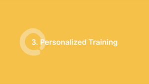 Yellow background with the text "3. Personalized Training" in white, alongside a partial circular design on the left side.