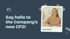 A woman sits at a desk smiling, with text reading "Say hello to the Company's new CFO! Jean Jones" on a dark background.