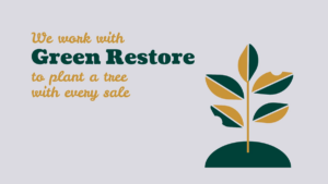 Text reads: "We work with Green Restore to plant a tree with every sale." Illustration of a stylized plant with green and yellow leaves on the right.