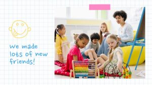 A group of young children play with educational toys on the floor while a teacher supervises in a brightly lit classroom. Text reads "we made lots of new friends!" with a smiley face.