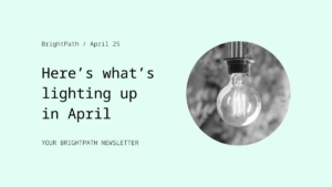 Newsletter graphic with text “Here’s what’s lighting up in April” and a black-and-white photo of a hanging lightbulb on a light blue background.