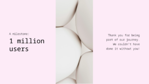 A minimalist graphic announces a milestone of 1 million users, with a thank you message and an abstract arrangement of white rounded shapes in the center.