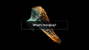 A digital abstract shape made of interconnected orange and blue nodes appears behind a translucent box with the text "What's changing?" centered on a black background.