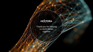 A digital network mesh background with the text "NEXTORA Thank you for helping us work better, together" centered in a transparent circle.
